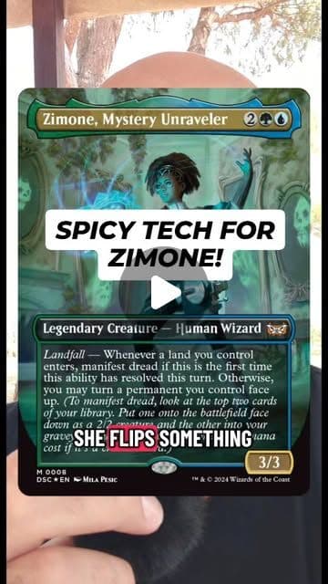 A Zimone, Mystery Unraveler card held to camera, captioned: spicy tech for Zimone